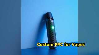FPC Design for Electronic Cigarettes